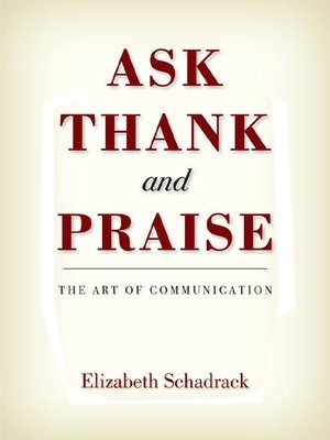 cover image of Ask Thank and Praise